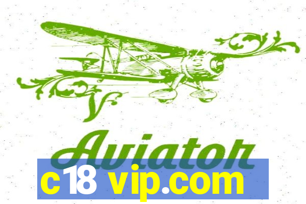 c18 vip.com